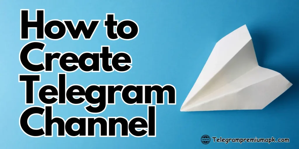How to Create Telegram Channel